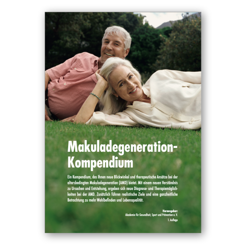 Makuladegeneration-Kompendium - neue Blickwinkel und therapeutische Ansätze bei altersbedingter Makuladegeneration